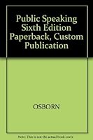Public Speaking Sixth Edition Paperback, Custom Publication 0618267441 Book Cover