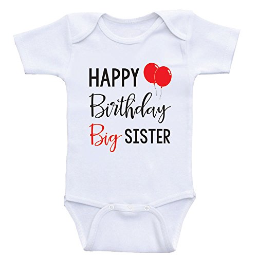 Happy Birthday Big Sister - Baby Onepiece Babygrow Romper Bodysuits