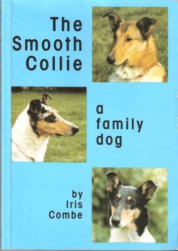 The Smooth Collie: a family dog 0951881701 Book Cover