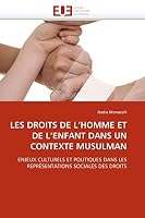 Les Droits de L''Homme Et de L''Enfant Dans Un Contexte Musulman 6131534985 Book Cover
