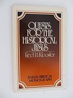 Quests for the historical Jesus (Baker Biblical monograph) 0801053781 Book Cover
