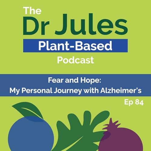 Fear and Hope: My Personal Journey with Alzheimer's
