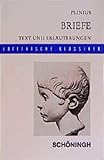  Briefe: Leben und Kultur der frühen römischen Kaiserzeit. Textauswahl und Erläuterungen (Schöninghs Lateinische Textausgaben)