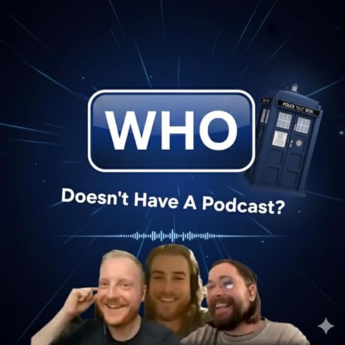 『WHO Doesn't Have A Podcast』のカバーアート