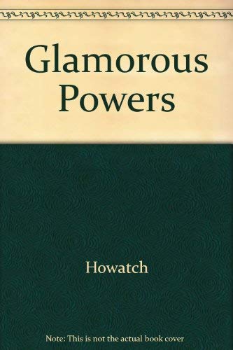 Glamorous Powers 0517050757 Book Cover