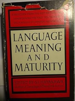 Language, Meaning and Maturity