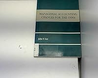 Managerial accounting changes for the 1990s 0201136384 Book Cover