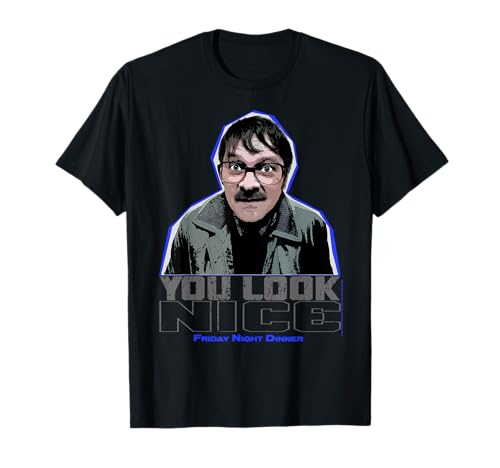 Image of Friday Night Dinner Jim Vintage Comic You Look Nice Funny T-Shirt