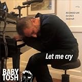  Let me cry Oct 12 2023