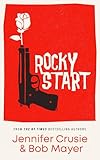 Rocky Start (English Edition) - Jennifer Crusie, Bob Mayer 