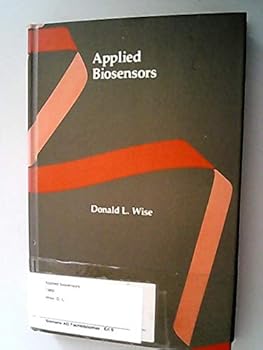 Hardcover Applied Biosensors (Biotechnology Series 11) Book