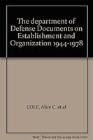 The department of Defense Documents on Establishment and Organization 1944-1978 B0006DG19U Book Cover