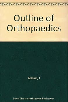 Hardcover Outline of Orthopaedics Book