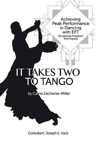 It Takes Two to Tango: Achieving Peak Performance in Dancing with EFT (Emotional Freedom Techniques)