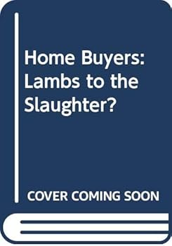 Hardcover Home Buyers: Lambs to the Slaughter? Book