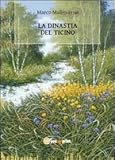  La dinastia del Ticino