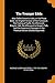 The Younger Edda: Also Called Snorre's Edda, or the Prose Edda. An English Version of the Foreword ; The Fooling of Gylfe, the Afterword ; Brage's ... in the Poetical Diction (Skáldskaparmál)