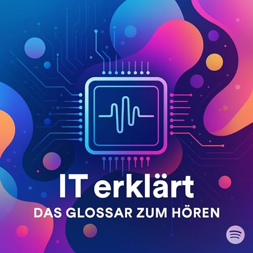 IT erklärt – das Glossar zum Hören Podcast Por IT erklärt BY Green_eye arte de portada