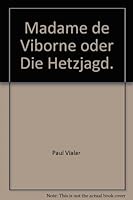 Madame de Viborne oder Die Hetzjagd. B007J2XJRI Book Cover