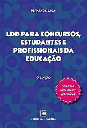 LDB Para Concursos, Estudantes e Profissionais da Educação