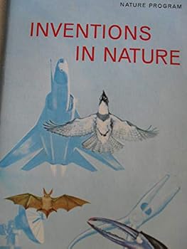 Inventions in nature (National Audubon Society. Nature program)