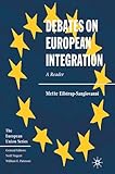 Debates on European Integration: A Reader (The European Union Series)