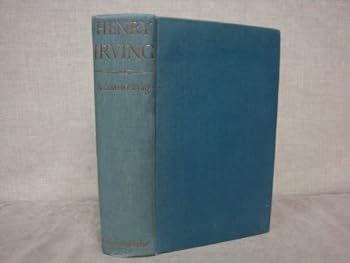 Hardcover Henry Irving The Actor and the World Book