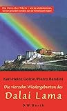 Die vierzehn Wiedergeburten des Dalai Lama: Die Herrscher Tibets - wie sie wiederkommen, wie sie gefunden werden, was sie hinterlassen haben (O. W. Barth im Scherz Verlag) - Karl H Golzio, Pietro Bandini 