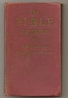 The Bible in Brief, A Digest of the King James Version B001ULAPNK Book Cover