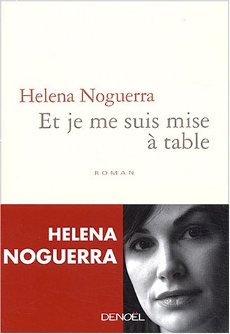 Et je me suis mise à table