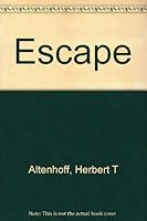 Escape B001A5UQTO Book Cover