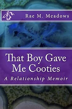 Paperback That Boy Gave Me Cooties: A Relationship Memoir Book
