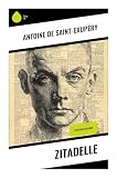 Zitadelle: Philosophische Dichtung eines Wüstenkönigs über Ordnung, Freiheit, Opfer und humanistische Sinnsuche