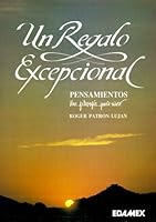 Un Regalo Excepcional = An Exceptional Gift 9684094744 Book Cover