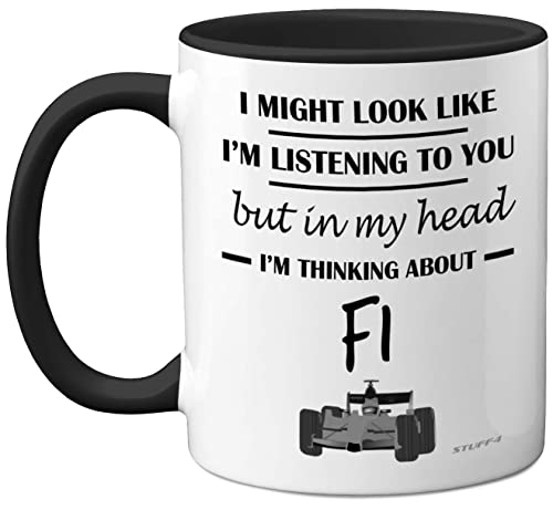 Stuff4 Taza de Fórmula 1 - In My Head I'm Thinking About F1 - Divertido Regalo para Amantes de los Coches, Hombres y Él - Cerámica