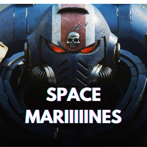 Episode 10: SPACE MARIIIIINES