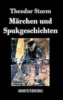 Märchen und Spukgeschichten 3843069816 Book Cover