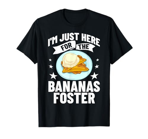 Bananas Foster Cake Ice Cream Flambe T-Shirt
