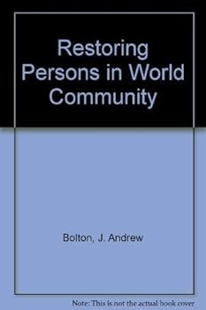 Restoring Persons in World Community