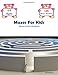 Mazes For Kids: Mazes Activity Workbook