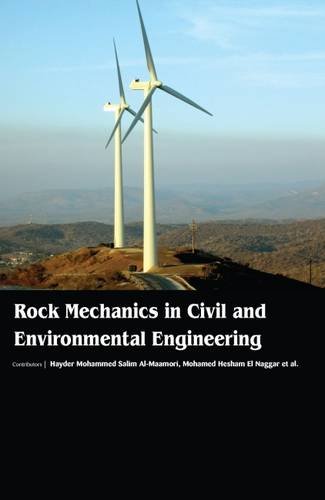 Rock Mechanics in Civil and Environmental Engineer