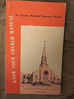 Know Your Church Manual: An Introductory Study of the Local Church for Officers and Members B0007E84MA Book Cover