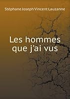 Les hommes que j'ai vus 5519470669 Book Cover
