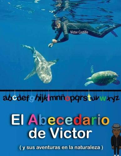 El Abecedario de Victor Para Nios a Color (Edicin Letra Grande)