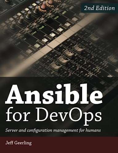 Ansible For Devops: Server And Configuration Management For Humans