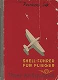  Shell-Führer für Kraftfahrzeuge. Ausgabe 1935.