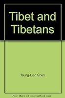 Tibet and the Tibetans, 0374973105 Book Cover
