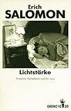 lichtstarkes teleobjektiv  Lichtstärke. Ermanox-Aufnahmen 1928 bis 1932
