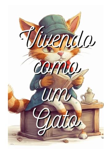 Vivendo como um Gato (Portuguese Edition)