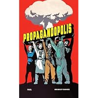 Propagandopolis